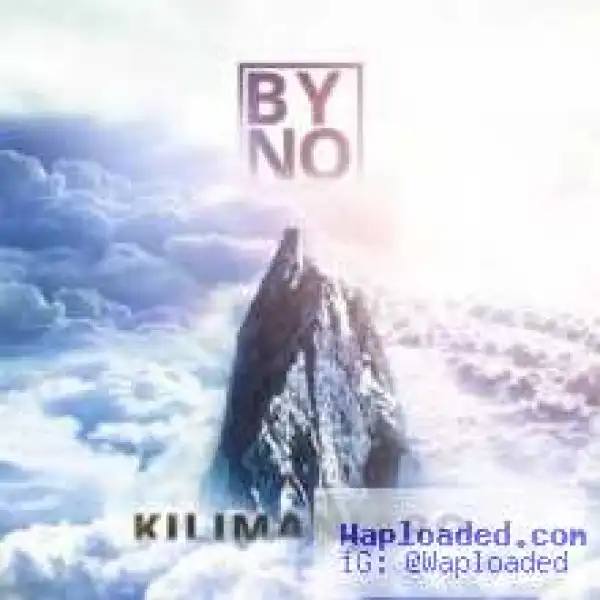Byno - Kilimanjaro (Prod. by Dj Coublon)